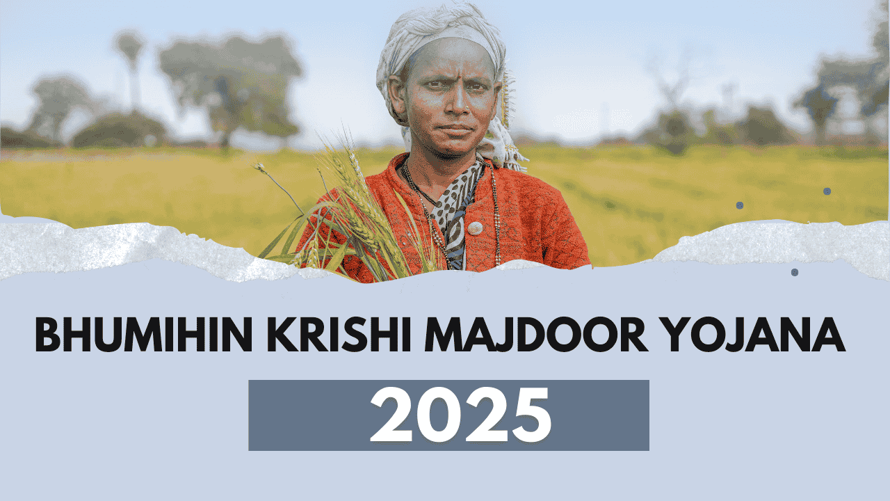 Bhumihin Krishi Majdoor Yojana 2025