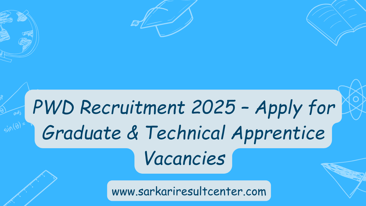 PWD Recruitment 2025 – Apply for Graduate & Technical Apprentice Vacancies